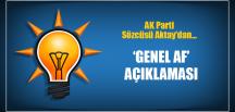 AK Parti’den ‘genel af’ açıklaması