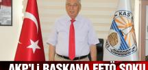 AKP’li başkana FETÖ şoku