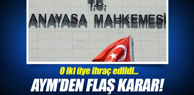 AYM, iki üyesini meslekten ihraç etti