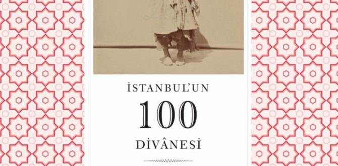 Deli mi? Veli mi? İstanbul’un 100 Divanesi