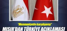 Mısır’dan flaş Türkiye açıklaması