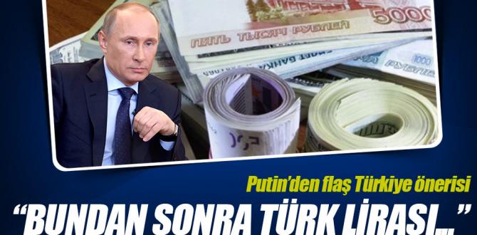 ‘Ticarette Lira ve Ruble kullanmalıyız’