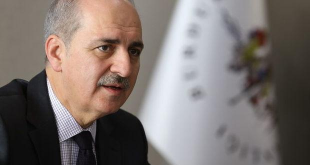 Numan Kurtulmuş: Türkiye Musul Operasyonu’nda sahada olacak