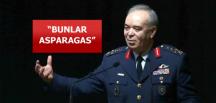 Orgeneral Ünal’dan, toprağa gömülü uçaklar açıklaması: ‘Asparagas’